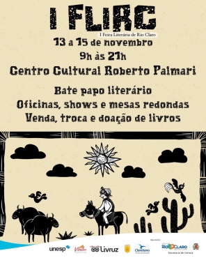 I FLIRC - I FEIRA LITERÁRIA DE RIO CLARO - local: Centro Cultural Roberto Palmari