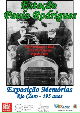 Exposições Memórias - Rio Claro 195 anos - Estação Paulo Rodrigues