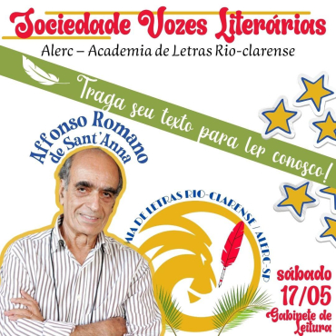Agenda cultural: Sociedade Vozes Literárias apresenta - Escritores visitam a obras de Affonso Romano de Sant'Anna