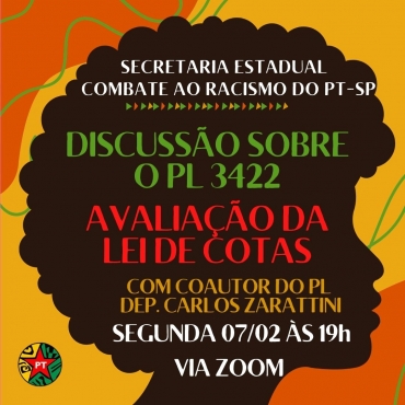 Combate ao racismo do PT-SP - Discussão sobre o Pl 3422