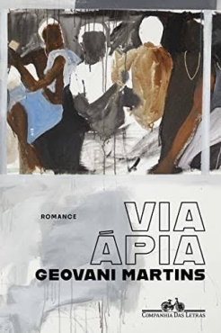 LITERATURA - VIA ÁPIA – ROMANCE DE GEOVANI MARTINS - noite de autógrafos
