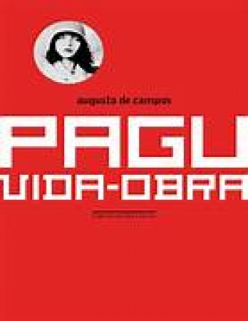 OS LIVROS DA FLIP 2023 - Pagu: Vida e Obra. Augusto de Campos - organização