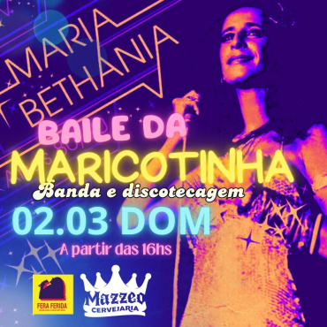 Agenda Cultural - Baile da Maricotinha - na Cervejaria Mazzeo