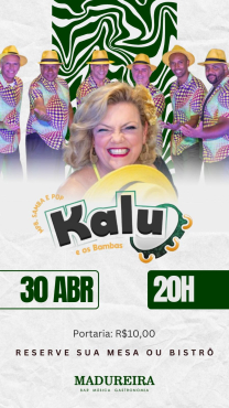 Agenda cultural - MADUREIRA , Bar, Música, Gastronomia apresenta: Kalu e os Bambas
