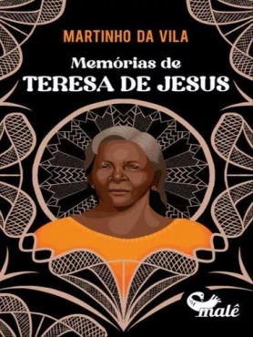 Memórias de Teresa de Jesus - Martinho da Vila